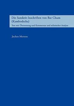 Paperback Die Sanskrit-Inschriften von Bat Chum (Kambodscha) [German] Book