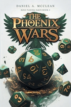 Paperback The Phoenix Wars: Role Playing Kaos-Book 3 Book