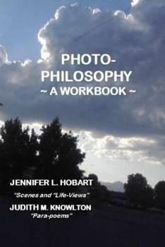 Paperback Photo-Philosophy: A Workbook Book