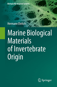 Hardcover Marine Biological Materials of Invertebrate Origin Book