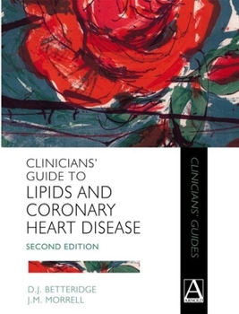 Paperback Clinicians' Guide to Lipids and Coronary Heart Disease Book