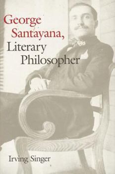 Hardcover George Santayana: Literary Philosopher Book