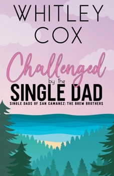 Paperback Challenged by the Single Dad Book