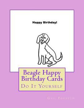 Paperback Beagle Happy Birthday Cards: Do It Yourself Book
