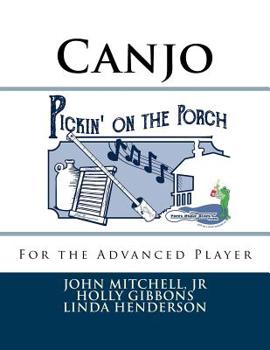 Paperback Pickin' on the Porch: Canjo for the Advanced Player Book