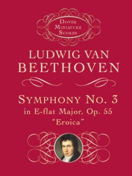 Paperback Symphony No. 3 in E-Flat Major, Op. 55: Eroica Book