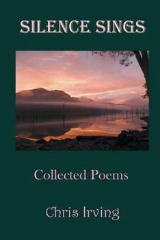 Paperback Silence Sings: Collected Poems Book