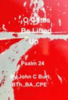 Hardcover O Gates Be Lifted Up Book