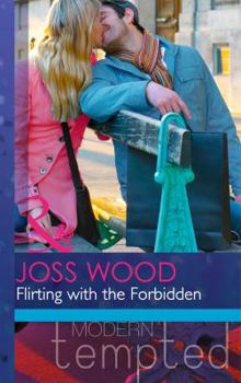 Flirting with the Forbidden - Book #1 of the Moreau Siblings