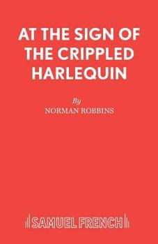 Paperback At the Sign of the Crippled Harlequin: A Thriller Book