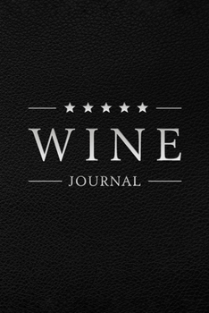 Paperback Wine Journal: Wine Tasting Notebook & Diary - Black Leather Design Book