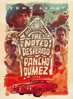 Paperback The Noted Desperado Pancho Dumez Book