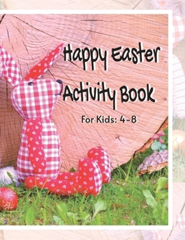 Paperback Easter Activity Book: For Kids Ages: 4-8 Book