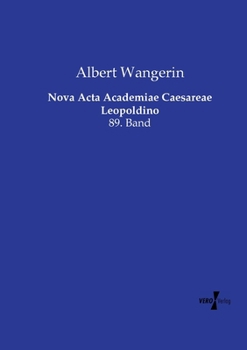 Paperback Nova Acta Academiae Caesareae Leopoldino: 89. Band [German] Book
