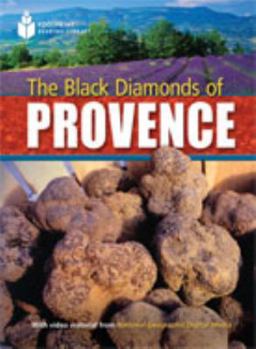 Paperback The Black Diamonds of Provence: Footprint Reading Library 6 Book