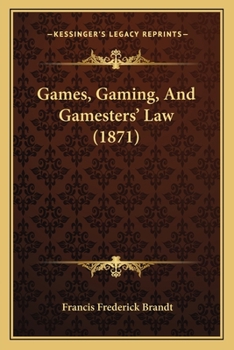 Paperback Games, Gaming, And Gamesters' Law (1871) Book