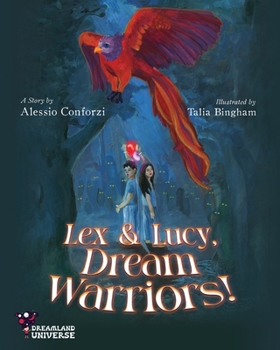 Paperback Lex and Lucy, Dream Warriors! Book