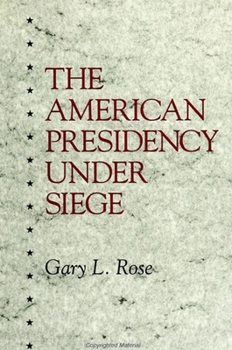 Paperback The American Presidency Under Siege Book