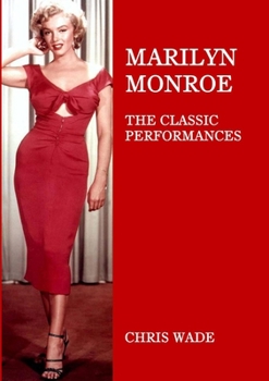 Paperback Marilyn Monroe: The Classic Performances Book