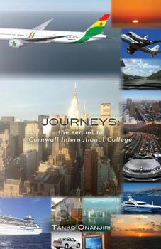 Paperback Journeys: the sequel to Cornwall International College Book