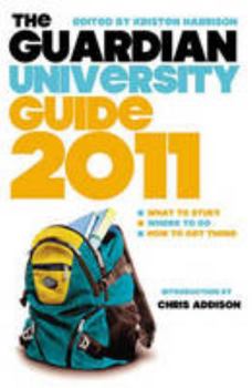 Paperback The Guardian University Guide 2011 Book