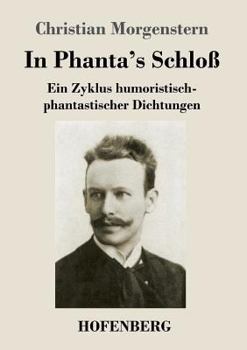 Paperback In Phanta's Schloß: Ein Zyklus humoristisch-phantastischer Dichtungen [German] Book