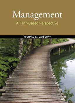 Hardcover Management: A Faith-Based Perspective Book