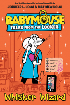 Whisker Wizard - Book #5 of the Babymouse: Tales from the Locker