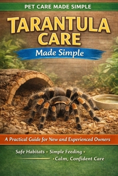 Paperback Tarantula Care Made Simple Book