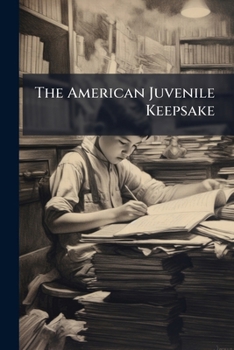 Paperback The American Juvenile Keepsake Book