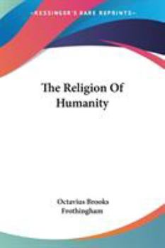 Paperback The Religion Of Humanity Book