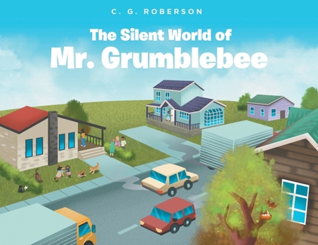 Paperback The Silent World of Mr. Grumblebee Book