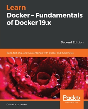 Paperback Learn Docker - Fundamentals of Docker 19.x Book