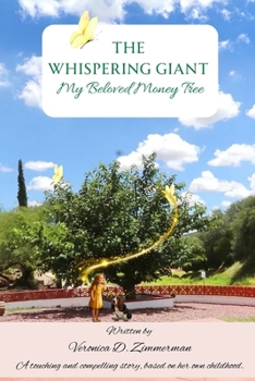Paperback The Whispering Giant; My Beloved Money Tree Book