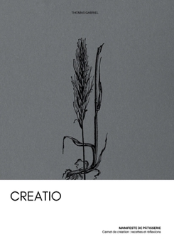 Paperback Creatio: Manifeste de Pâtisserie [French] Book