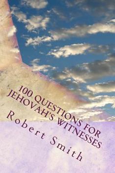 Paperback 100 Questions for Jehovah's Witnesses Book