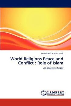 Paperback World Religions Peace and Conflict: Role of Islam Book