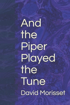 Paperback And the Piper Played the Tune Book