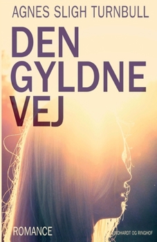 Paperback Den gyldne vej [Danish] Book