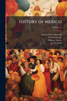 Paperback History of Mexico; Volume 12 Book