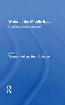 Paperback Water in the Middle East: Conflict or Cooperation? Book