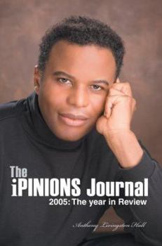 Hardcover The iPINIONS Journal: 2005: The year in Review Book