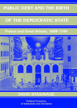 Hardcover Public Debt and the Birth of the Democratic State: France and Great Britain 1688-1789 Book