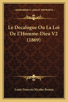 Paperback Le Decalogue Ou La Loi De L'Homme-Dieu V2 (1869) [French] Book
