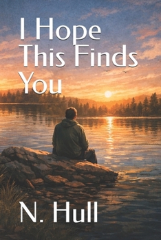 Paperback I Hope This Finds You Book