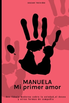 Paperback Manuela: Mi primer amor [Spanish] Book