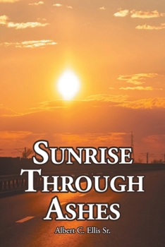 Paperback Sunrise Through Ashes Book