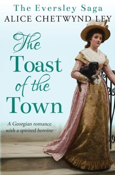 The Toast of the Town - Book #2 of the Eversley