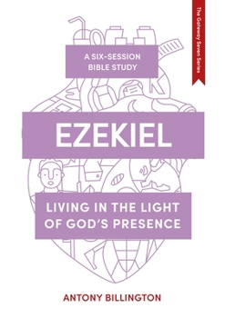 Paperback Ezekiel: Living in the Light of God's Presence Book