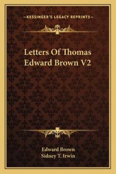 Paperback Letters Of Thomas Edward Brown V2 Book